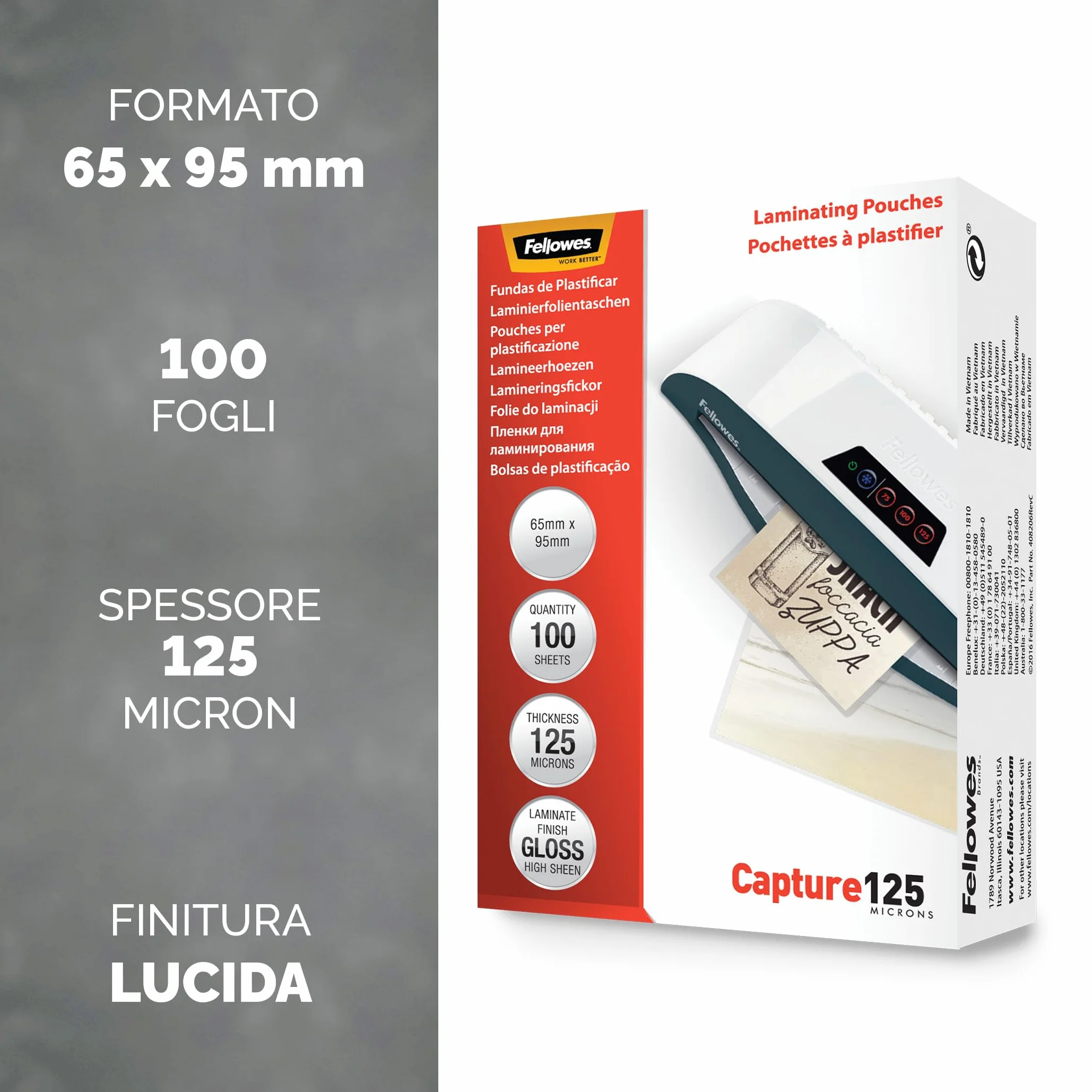 Fellowes Pouches per plastificazione 65x95mm 250 micron 100 pezzi lucida