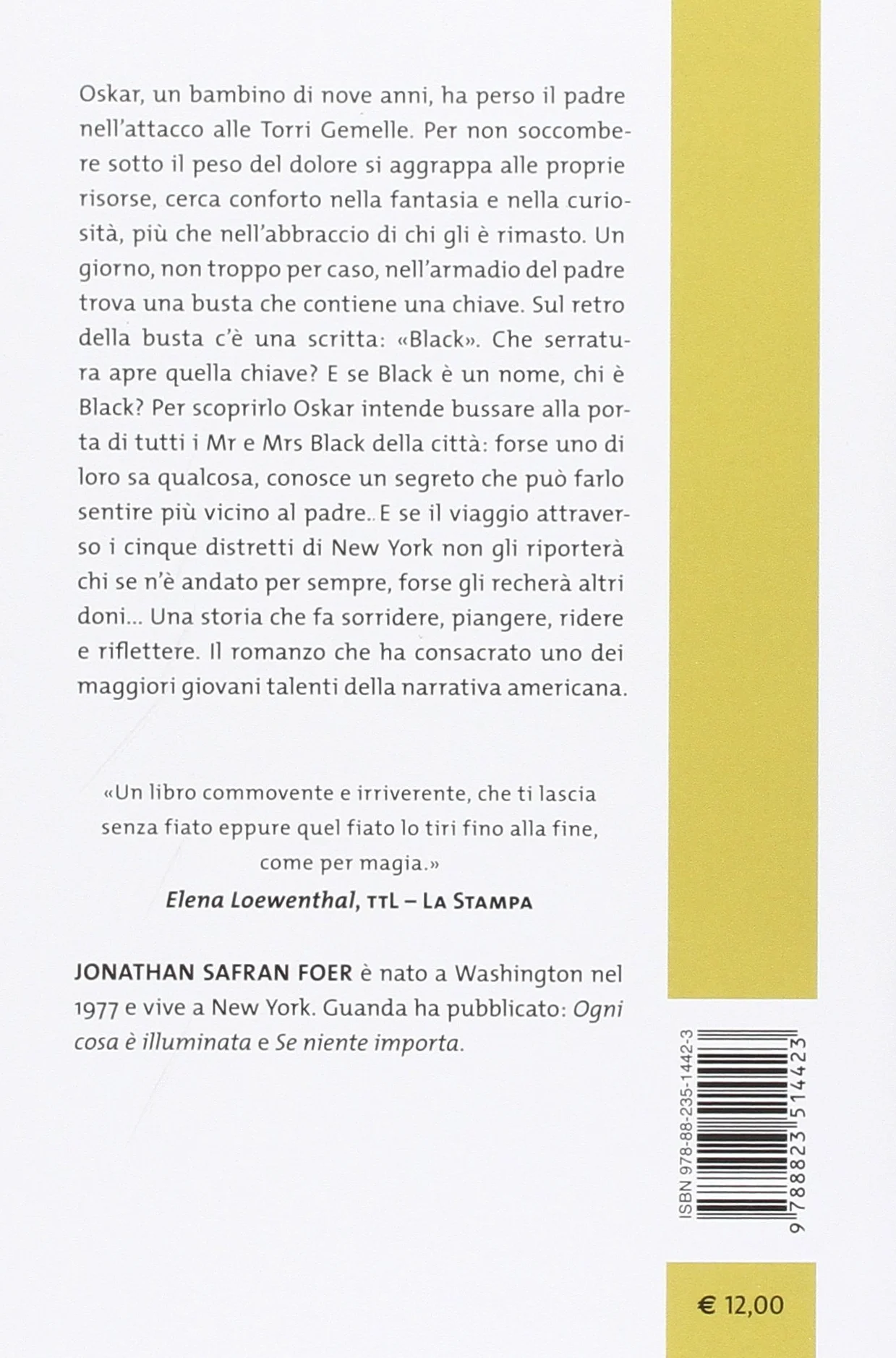 Molto forte, incredibilmente vicino (Italiano)