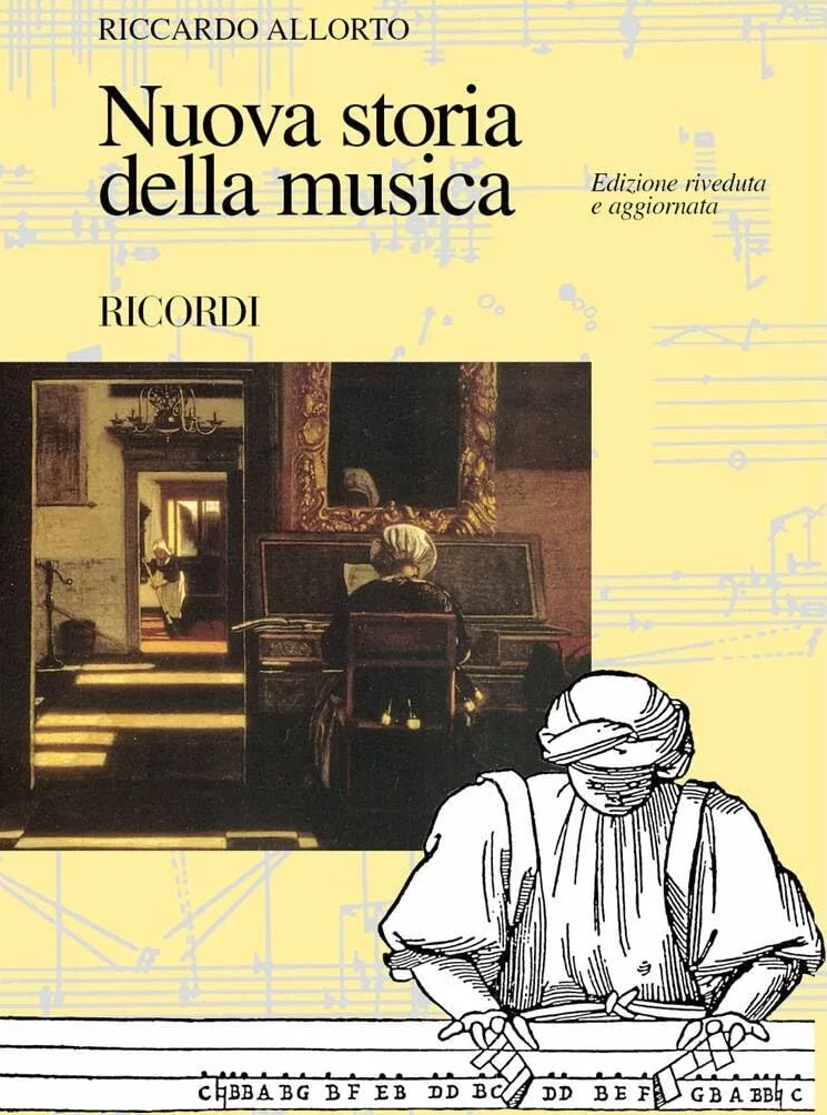 Allorto Nuova Storia della Musica | Storia Musicale Completa e Aggiornata 2005 | Libro sull'Evoluzione della Musica Classica e Moderna | Risorsa per Studenti, Musicisti e Insegnanti di Musica