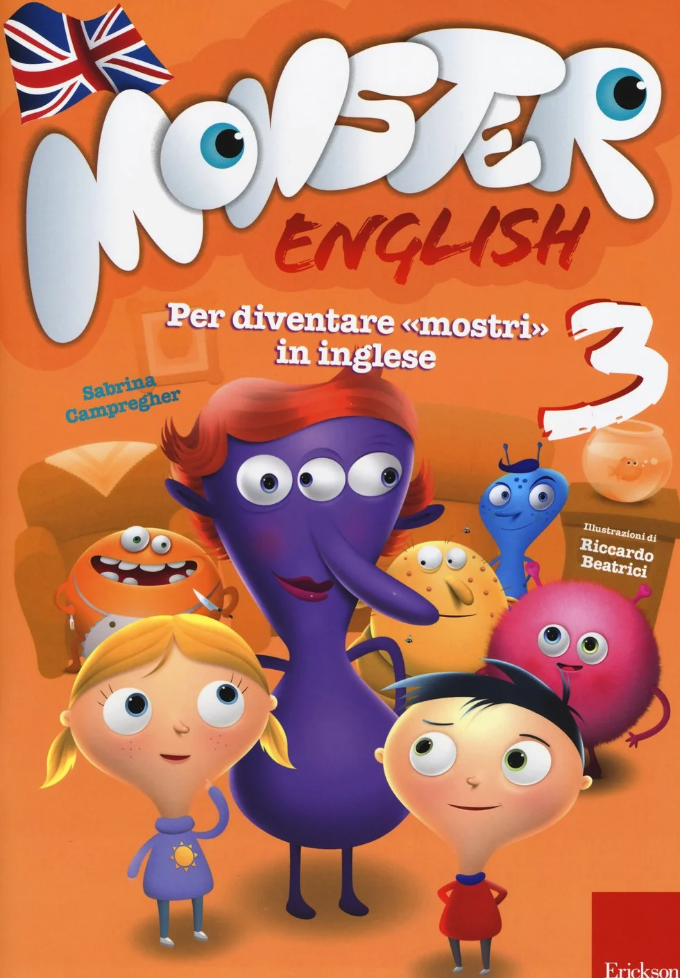 Monster English. Per diventare mostri in inglese. Con adesivi (Vol. 3)