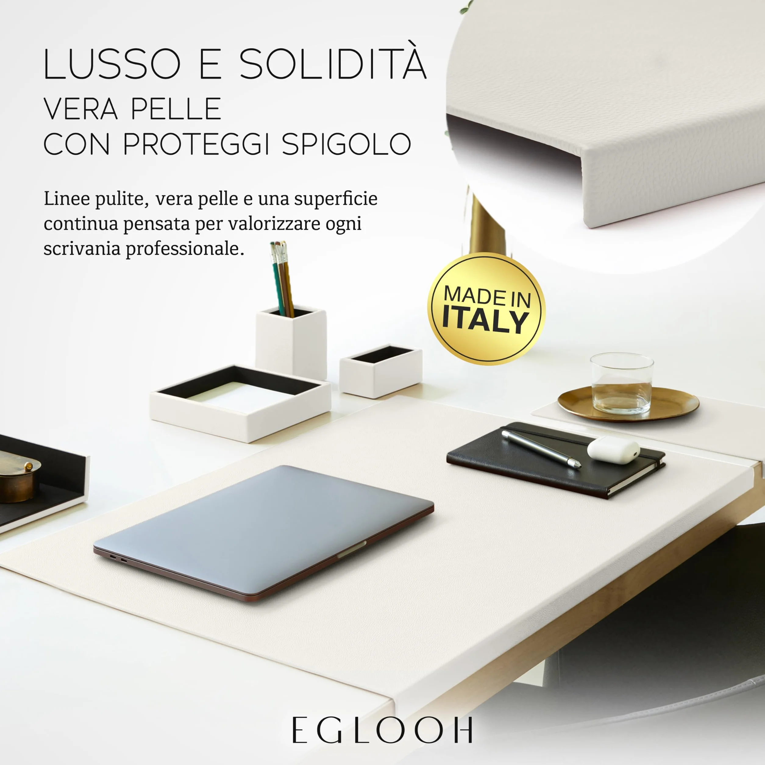 Eglooh – Adamantis – Sottomano Scrivania Pelle Vera con Proteggi Spigolo – Tappetino Scrivania XXL Elegante e Antiscivolo – Accessori Scrivania Ufficio Made in Italy