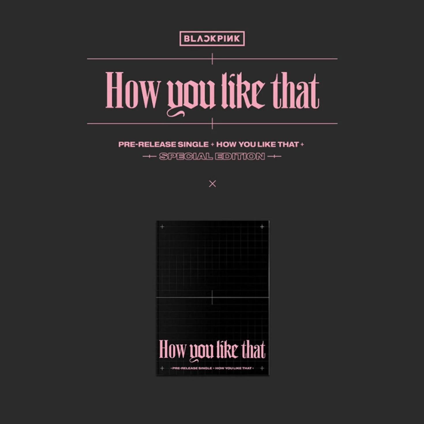 Blackpink - [How You Like That] Photobook + CD + Random Postcard + Random Polaroid + Folded Poster + 2 Pin Button Badges + 4 Extra Photocards
