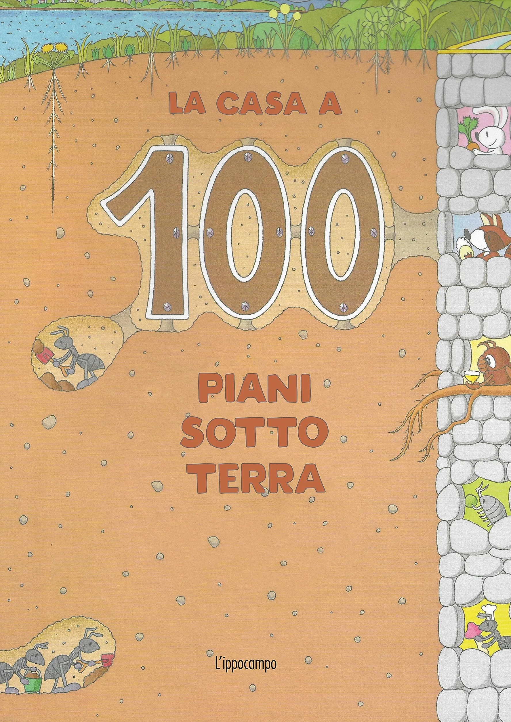 La casa a 100 piani sottoterra. Ediz. a colori