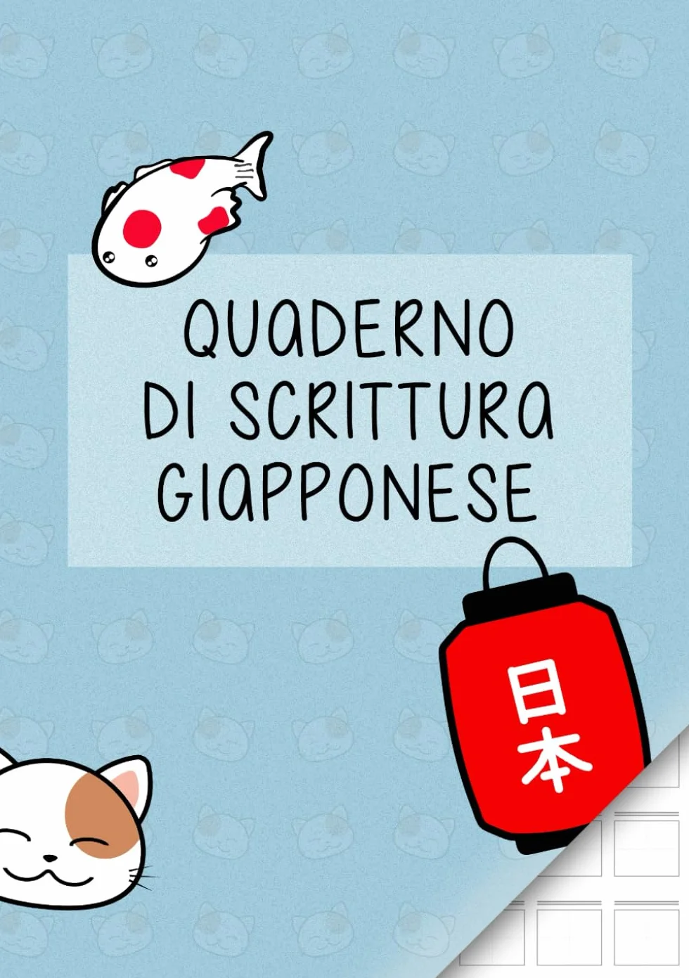 Quaderno di Scrittura Giapponese per Studio di Hiragana, Katakana e Kanji