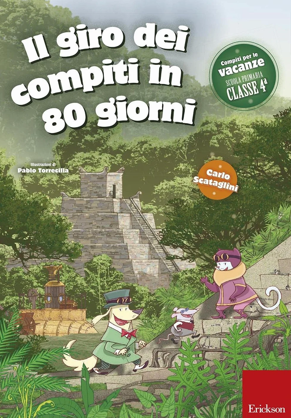 Il giro dei compiti in 80 giorni. Per la 4ª classe elementare