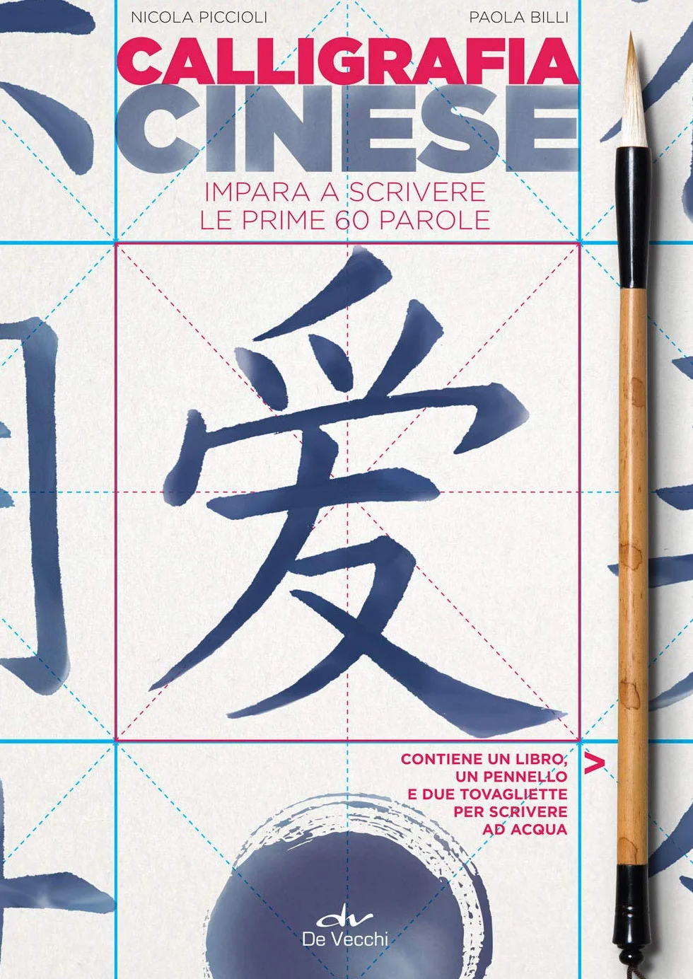 Calligrafia cinese. Impara a scrivere le prime 60 parole. Con gadget
