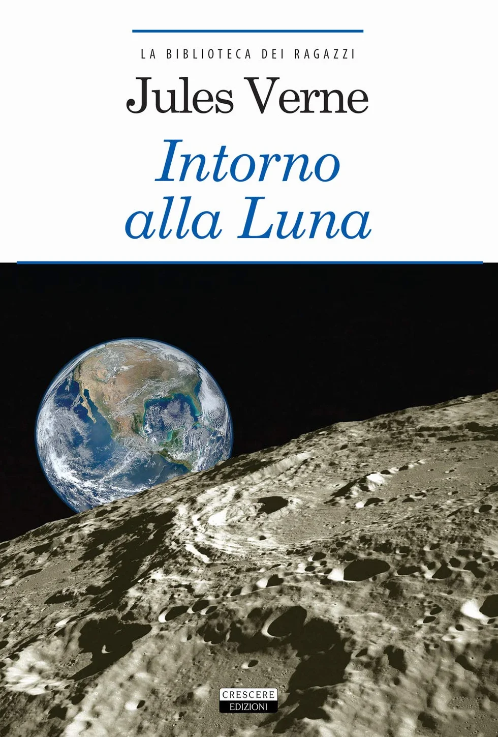 Intorno alla luna Ediz. integrale Con Segnalibro