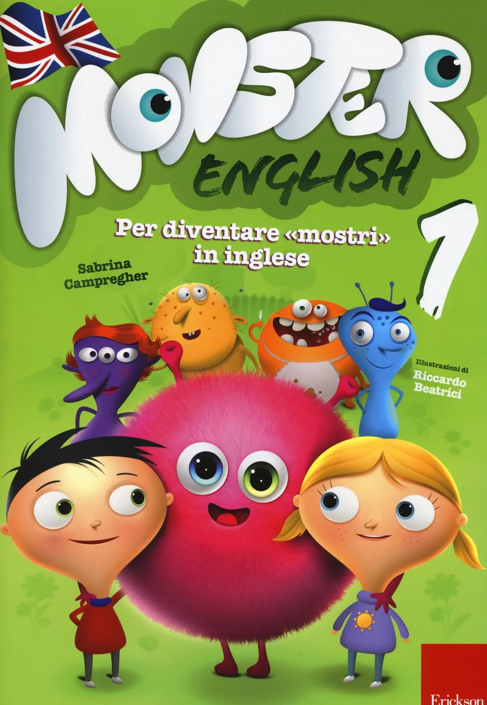Monster English. Per diventare mostri in inglese. Con adesivi Vol. 1