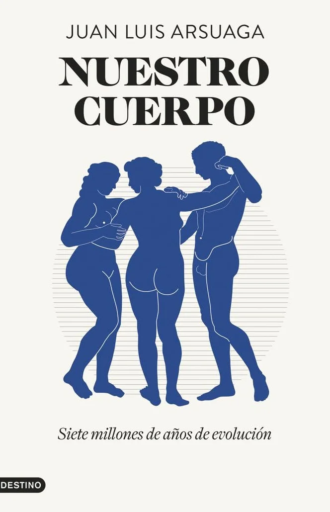 Nuestro cuerpo: Siete millones de años de evolución