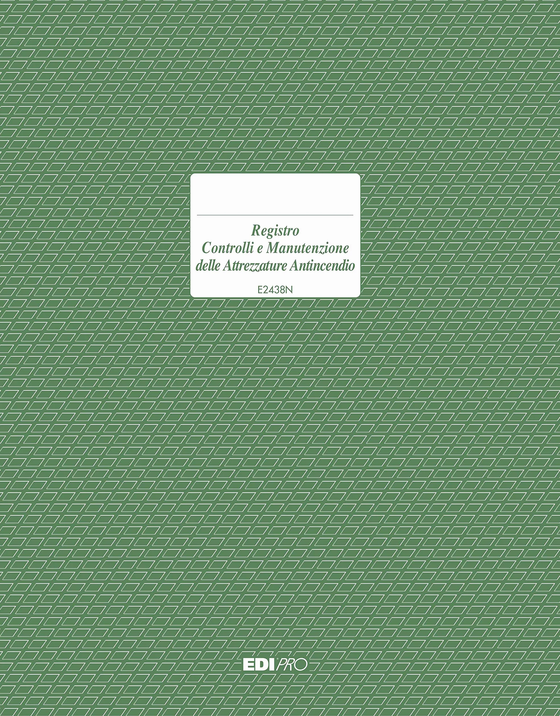 Registro controlli e manutenzione attrezzature antincendio 48 pagine 31x24,5 Edipro E2438N