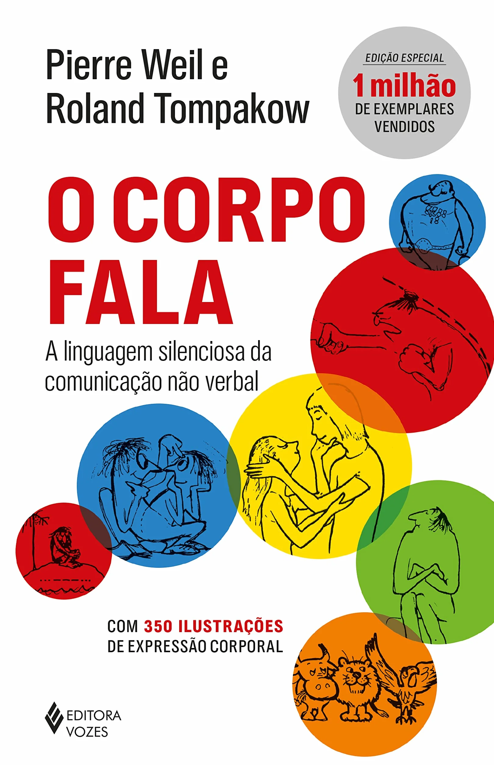 O Corpo Fala. A Linguagem Silenciosa da Comunicação não Verbal