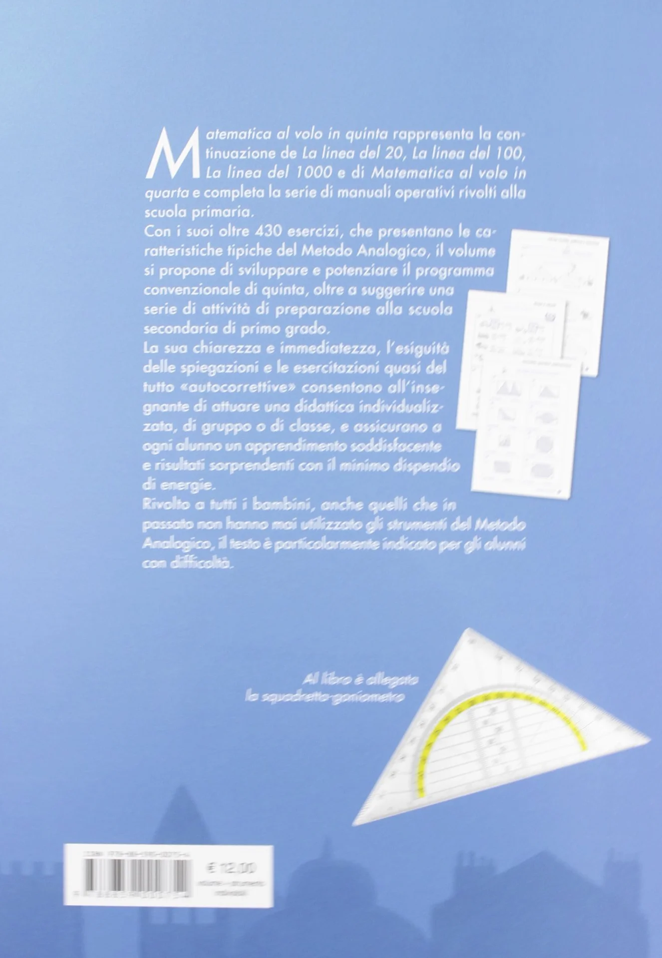 Matematica al volo in quinta. Calcolo e risoluzione di problemi con il metodo analogico